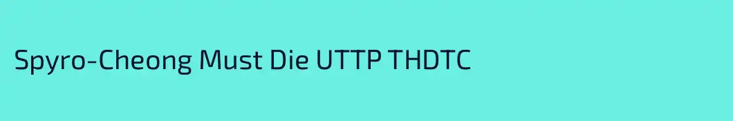 Spyro-Cheong Must Die UTTP THDTC